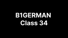 B1GERMAN Class 34 topic (Brauchen + zu + inf)
