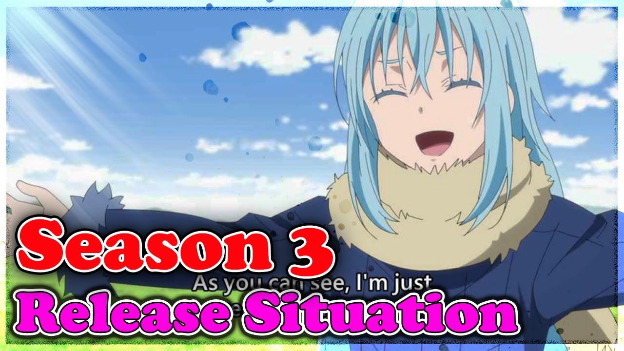 That Time I Got Reincarnated as a Slime Season 3 Release Date Update! 