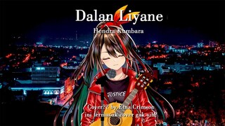 【Cover..??】Dalan Liyane / Hendra Kumbara 【Etna Crimson | NIJISANJI ID】