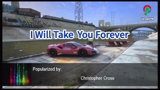 Christopher Cross I Will Take You Forever