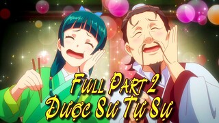 FULL PART 2 "Dược Sư Tự Sự" | Kusuriya no Hitorigoto