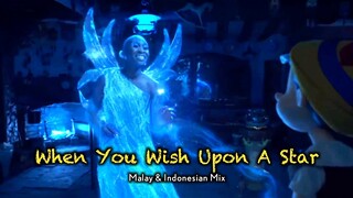 Pinocchio (2022) | When You Wish Upon A Star - Malay & Indonesian Mix (S+T)
