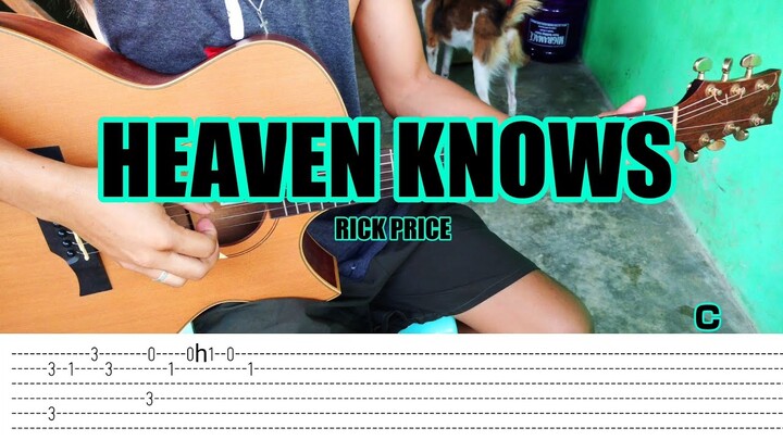 Heaven Knows - Rick Price - Fingerstyle Guitar (Tabs) Chords Lyrics