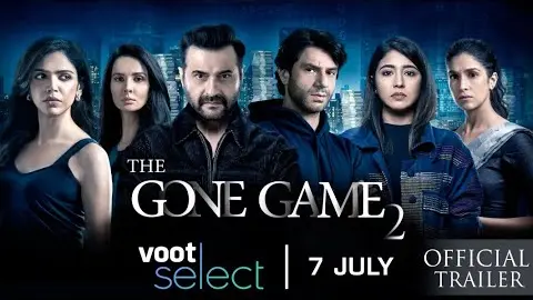 The Gone Game 2 | Trailer | Sanjay, Arjun, Shweta, Shriya | July 7th | Voot Select