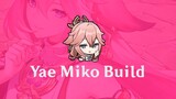 Build Yae Miko Dalam 2 Menit