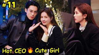 Part 11 || Hot CEO 🔥 Cute Clingy Girl - Only for Love (2023) || Chinese drama Explain In Hindi