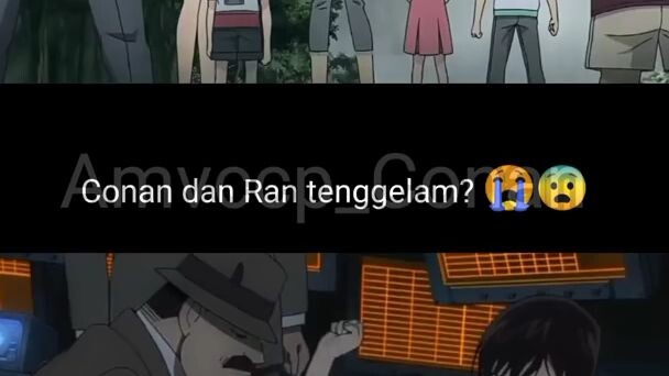 saat saat Conan dan ran tenggelam 😭