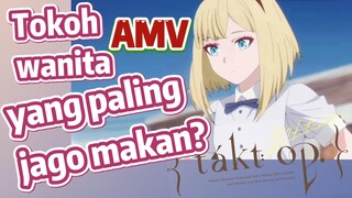 [Takt Op. Destiny] AMV | Tokoh wanita yang paling jago makan?