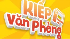 Kiếp Văn Phòng Tập 95