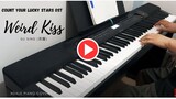 Su Xing (苏醒) – Never Forget / Weird Kiss (轻吻)  Count Your Lucky Stars 我好喜欢你 OST Piano Cover