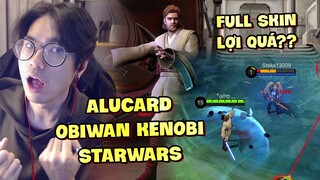 TỐP MỠ MỞ SKIN STARWARS ALUCARD OBIWAN KENOBI: THẾ NÀY MẤY ÔNG FULL SKIN LỢI QUÁAAA??? | MLBB