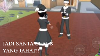 EDISI NATAL - SANTA CLAUS YANG JAHAT!!! - SAKURA SCHOOL