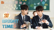 🇨🇳 EP. 27 | Bright Time | English Sub (HD)