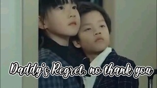 Daddy's Regret, no thank you