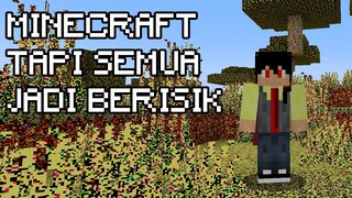 Minecraft tapi BERISIK