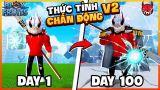 Songfish Đã Thức Tỉnh Chấn Động V2 😱 Trong 100 Ngày Làm Râu Trắng Blox Fruit | Roblox