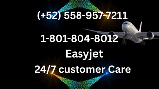 Número de Teléfono de Atención al Cliente de >>Easyjet® – Guía Completa Paso a Paso 2025