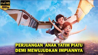 PERJUANGAN SEORANG ANAK YATIM PIATU DEMI MEWUJUDKAN IMPIANNYA || Alur Cerita Film Animasi