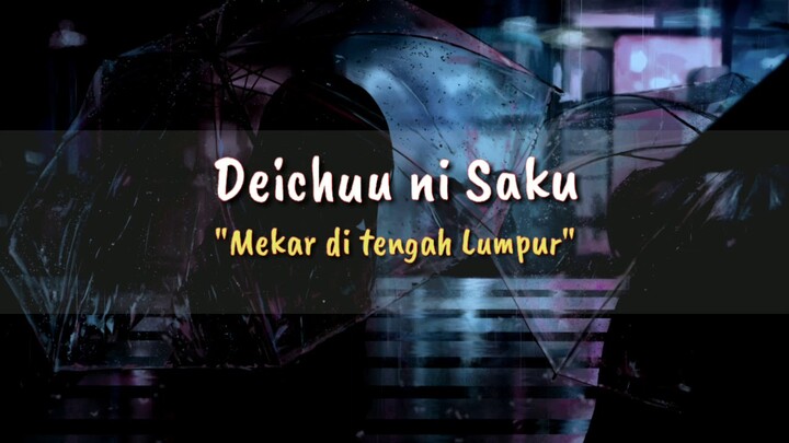 Lagu Jepang : Deichuu ni Saku (Lirik dan Terjemahan Indonesia)