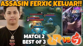 YG GW TUNGGU FERXIC PAKE ASSASSIN!!! MATCH 2 RRQ VS AURA