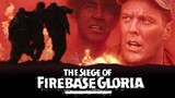 The Siege Of Firebase Gloria - แอร์เวียดนาม นรกขุมสุดท้าย (1989)