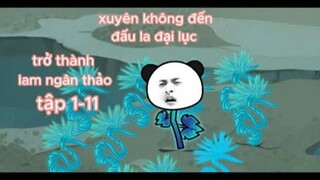 xuyên không đến đấu la đại lục trở thành lam ngân thảo | tập 1 - 11 | ĐẶC CẦU VIETSUB