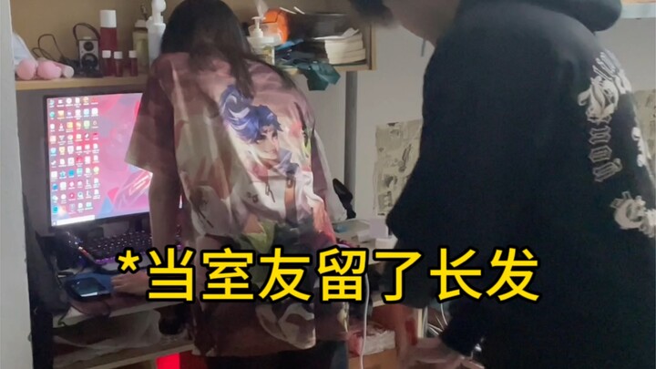 When My Roommate Grew Out Their Hair