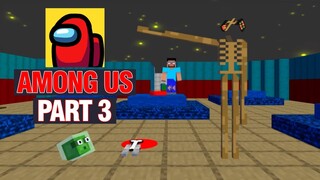 Monster School : AMONG US PART 3 - Minecraft Animation