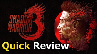 Shadow Warrior 3 (Quick Review) [PC]