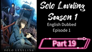 SoloLeveling.S1.E1.P19|English dubbed