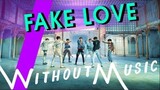 Saat "Fake Love" dari BTS tidak bermusik
