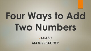 Four Ways to Add Two Numbers