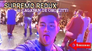 SUPREMO REDUX IN CDO | NAKAKAINSPIRE MAGPERFORM! | JreyVlog