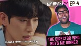 So We’re Being Adorable Now? 🥹 | The Director Who Buys Me Dinner - Episode 4 | REACTION