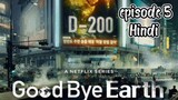 Goodbye earth episode 5 (Hindi dubbed)2024 series -kdrama