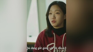 Vũ khí lợi hại của con gái 'Anh lớn tiếng với em đấy à?' danet goblin gongyoo kimgoeun phimhanquoc kdrama