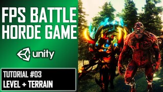 HOW TO MAKE FPS BATTLE HORDE GAME IN UNITY - TUTORIAL #03 - TERRAIN