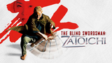 Zatoichi: The Blind Swordsman (2003) (Japanese Action Drama) W/ English Subtitle