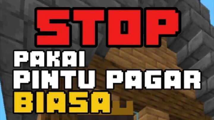 Stop Pagar Biasa, Minecraft