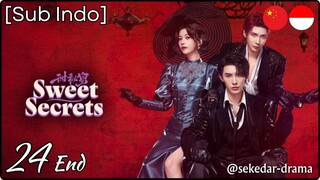 [Sub Indo] Sweet Secrets – Eps. 24 End (2025)