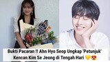 Bukti Pacaran !! Ahn Hyo Seop Ungkap 'Petunjuk' Kencan Kim Se Jeong di Tengah Hari 💛😍