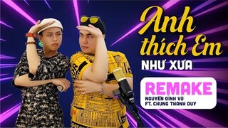 ANH THÍCH EM NHƯ XƯA | NGUYỄN ĐÌNH VŨ x CHUNG THANH DUY | LIVE LOOPING | COVER