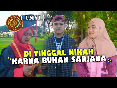 DI TINGGAL NIKAH - Film Pendek Kampus (UMSI)