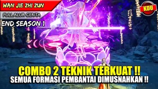 YUN FEI MURKA DAN MEMBUAT SEMUA MUSUH KETAR KETIR !!  - WJZZ END SEASON 1