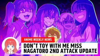 SEASON 2 NG DON'T TOY WITH ME, MISS NAGATORO MAY UPDATE NA!! • Anime Weekly News •