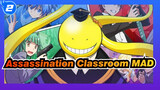 [Assassination Classroom/MAD] 3 Grade E Class Forever_2