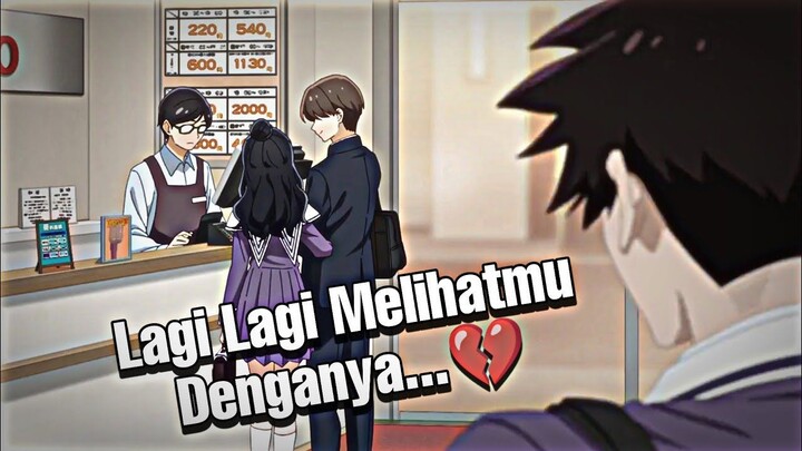 Melihatmu Berduaan Dengannya...