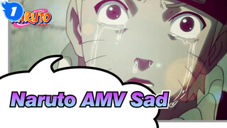 [Naruto AMV] Extreme Sadness Ahead! Please Bring Your Own Tissue_1
