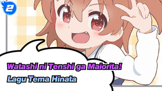 [Watashi ni Tenshi ga Maiorita!] Lagu Tema Hinata_2