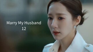 12 - Marry My Husband (sub 🇲🇨)
